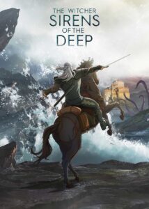 What is The Witcher: Sirens of the Deep